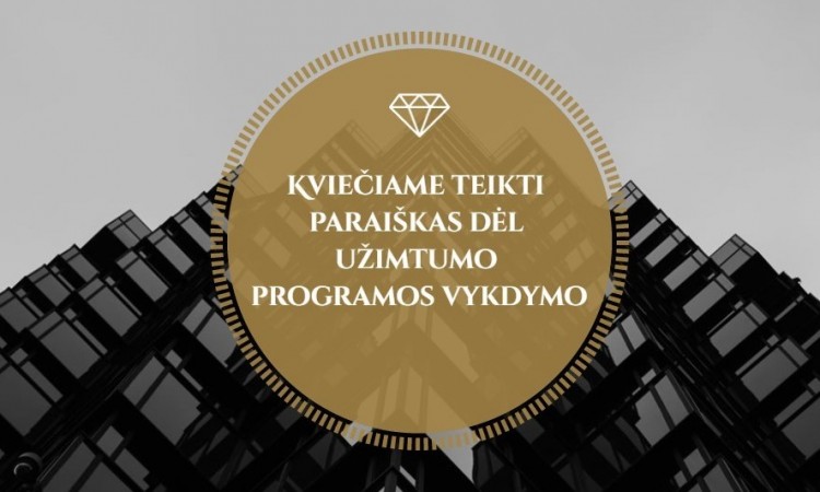 Kviečia teikti paraiškas dėl užimtumo programos vykdymo