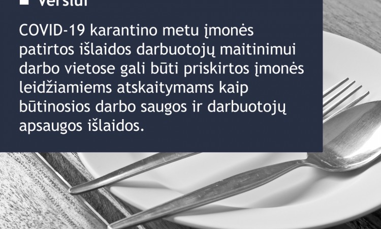 VMI: leidžiami atskaitymai – karantino metu už darbuotojų maitinimą darbo vietose