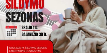 Nuo 2026 m. keičiasi šildymo sezono tvarka