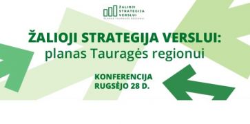 Žaliasis verslas – raktas į regionų augimą